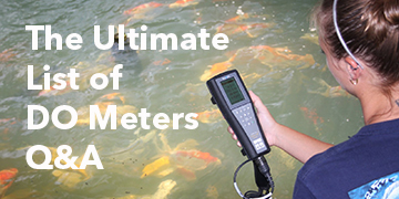 Dissolved Oxygen Meters Q&A | The Ultimate List